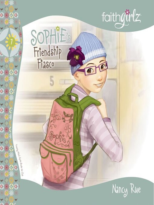 Title details for Sophie's Friendship Fiasco by Nancy N. Rue - Available